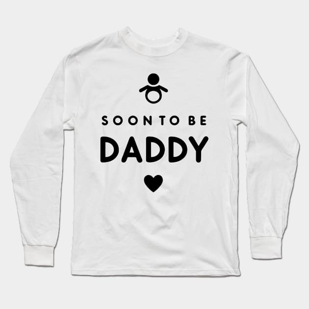 Soon to Be Daddy Long Sleeve T-Shirt by Francois Ringuette